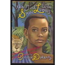 The Girl Who Saw Lions  - Doherty, Berlie