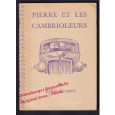 Pierre et les Cambrioleurs (1953)  - Gilbert, Robin