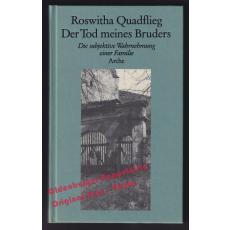 Der Tod meines Bruders - Quadflieg, Roswitha 