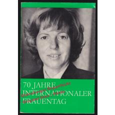 70 Jahre Internationaler Frauentag  - Autorenkollektiv