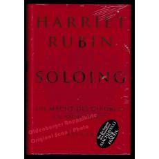 Soloing: Die Macht des Glaubens an sich selbst * OVP *  - Rubin, Harriet