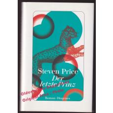 Der letzte Prinz: Roman  - Price, Steven