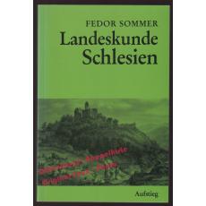 Landeskunde Schlesien: Reprint von 1913  - Sommer, Fedor