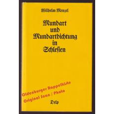 Mundart und Mundartdichtung in Schlesien  - Menzel, Wilhelm