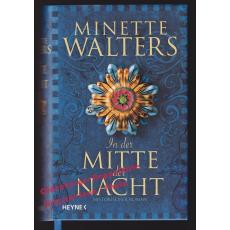 In der Mitte der Nacht: = Die Pest-Saga Bd 2  - Walters, Minette