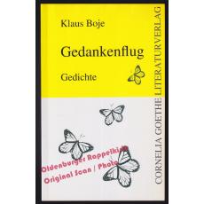 Gedankenflug: Gedichte ° signiert °  - Boje, Klaus