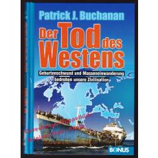 Der Tod des Westens: Geburtenschwund u. Masseneinwanderung...  - Buchanan