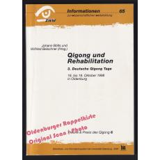 Qigong und Rehabilitation: 3. Deutsche Qigong Tage 1998 in Oldenburg