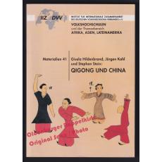 Qigong und China; Materialien  - Hildenbrand/Kahl/Stein 