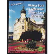 De Utrooper´s kleines Buch der Geschichte vom Land Oldenburg - Bonk, Karl-Heinz (Text)