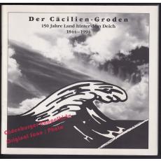 Der Cäcilien-Groden: 150 Jahre Land hinter dem Deich 1844-1994  - Siedlergemeinschaft (Hrsg)