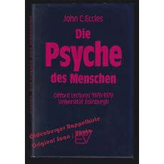 Die Psyche des Menschen - Eccles, John C.