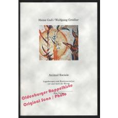 Animal Sociale: Logotherapie und Existenzanalyse vor und nach der Wende  - Gall / Grässler