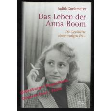 Das Leben der Anna Boom - Koelemeijer, Judith