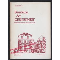 Bausteine der Gesundheit: Eine Einführung in die Baubiologie  - Stolz, Jürgen