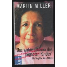 Das wahre 'Drama des begabten Kindes':  * OVP *  - Miller, Martin