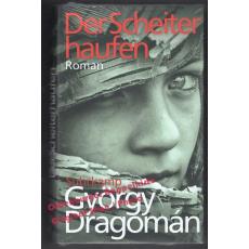 Der Scheiterhaufen * OVP *  - Dragomán, György