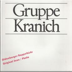 Gruppe Kranich: Ausstellung Stadtmuseum Oldenburg '76 -`77