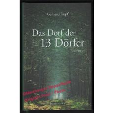 Das Dorf der 13 Dörfer  - Köpf, Gerhard