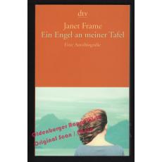 Ein Engel an meiner Tafel: Eine Autobiografie  - Frame, Janet