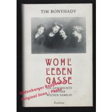 Wohllebengasse: Die Geschichte meiner Wiener Familie - Bonyhady, Tim