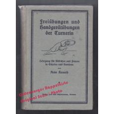 Freiübungen und Handgeräteübungen der Turnerin (1919)  - Kunath, Arno