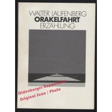 Orakelfahrt: NYC - LA; Erzählung - signiert   - Laufenberg, Walter