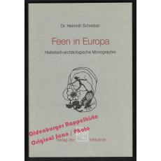 Die Feen in Europa: Eine historisch-archäologische Monographie - Schreiber, Heinrich