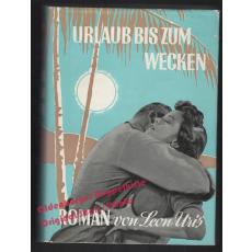 Urlaub bis zum Wecken (1958)  - Uris, Leon