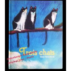 Trois chats  - Brouillard, Anne