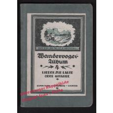 Wandervogel-Album 4. Band (um 1932)  - Häseler, Adolf (Hrsg)