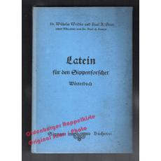 Latein für den Sippenforscher: Wörterbuch (1939)   - Weidler, Wilhelm