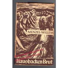 Hausbacken Brut * signiert * (1963)  - Menzel, Wilhelm