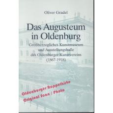 Das Augusteum in Oldenburg  - Gradel, Oliver