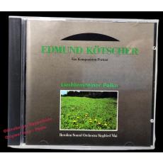 Edmund Kötscher: Liechtensteiner Polka - Ein Komponisten-Portrait* MINT * 