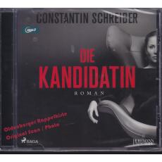 Die Kandidatin  * Hörbuch * OVP *  - Schreiber, Constantin