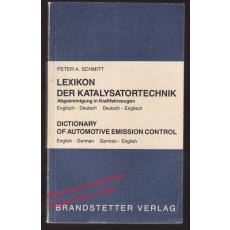 Lexikon der Katalysatortechnik: Abgasreinigung in Kraftfahrzeugen; Deu-En / En-Deu 