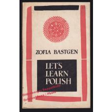 Let's Learn Polish: english - polish  (1967)  - Bastgen, Zofia