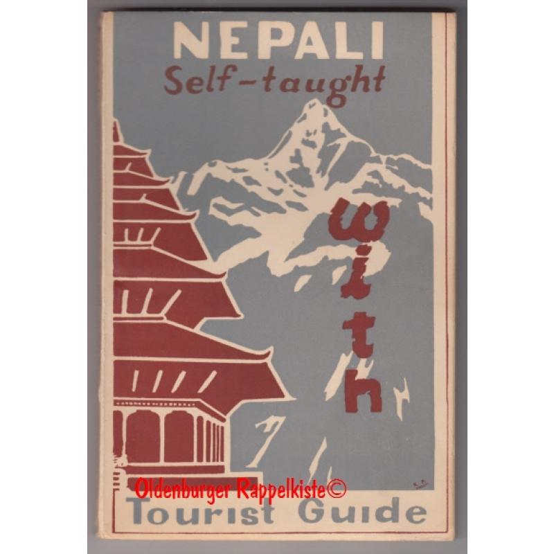 Nepali Self-Taught with Tourist Guide: First Edition (1956)  - Vaidya, Karunakar