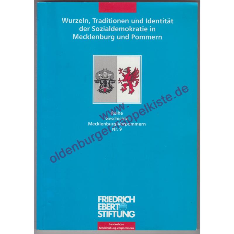 Wurzeln, Traditionen und Identität der Sozialdemokratie in Mecklenburg und Pommern