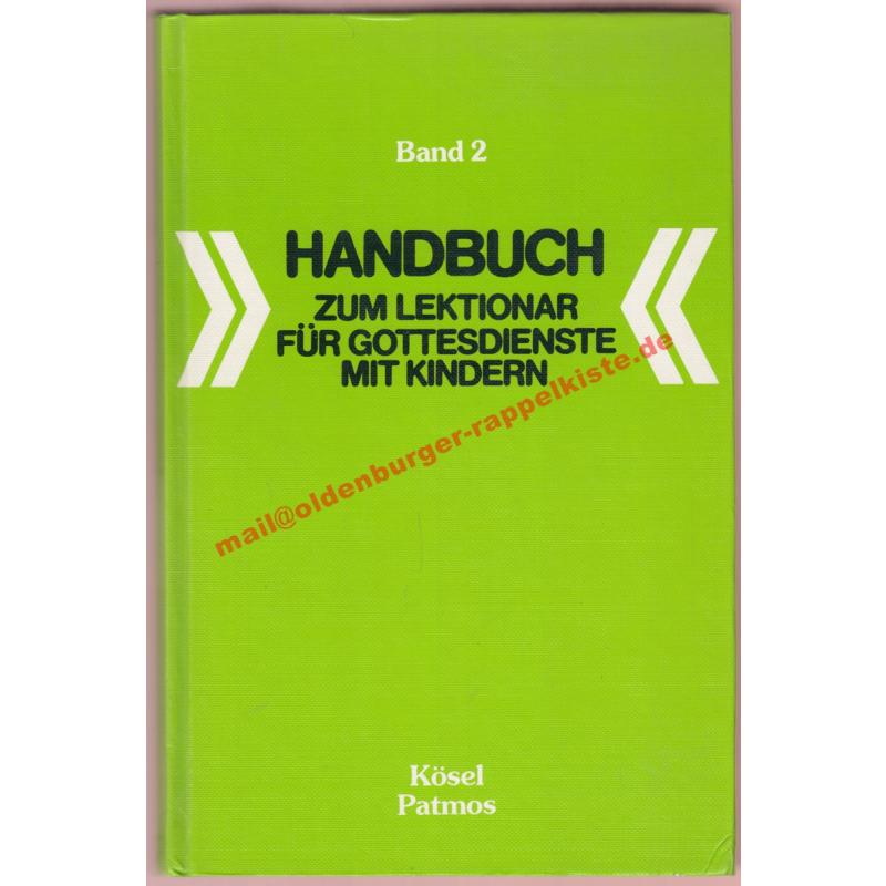 Handbuch zum Lektionar für Gottesdienste mit Kindern ° Bd.2 ( mit 8 Dias) - Sauer, Ralph  (Hrsg)