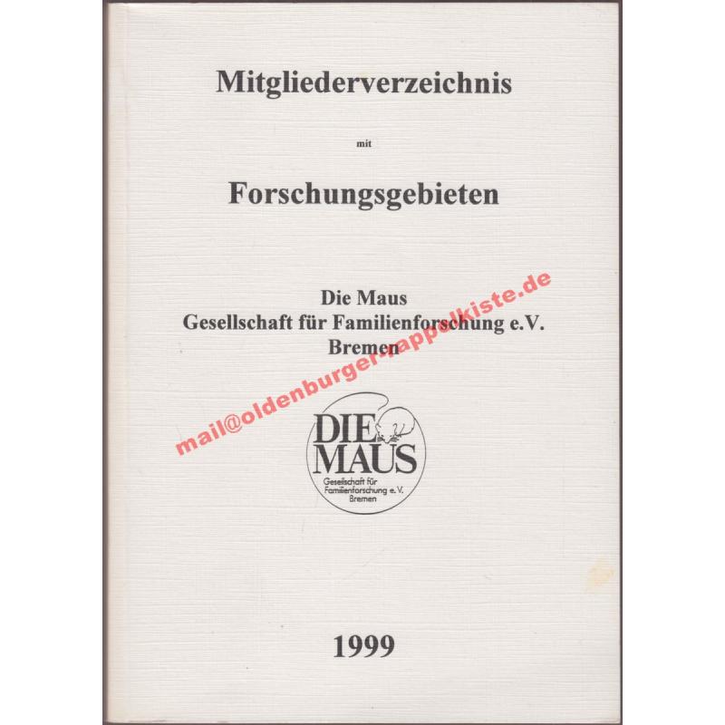 Mitgliederverzeichnis mit Forschungsgebieten - Reps, Bernd   Voß, Rudolf ( Die Maus, Gesellschaft für Familienforschung e.V. Bremen)