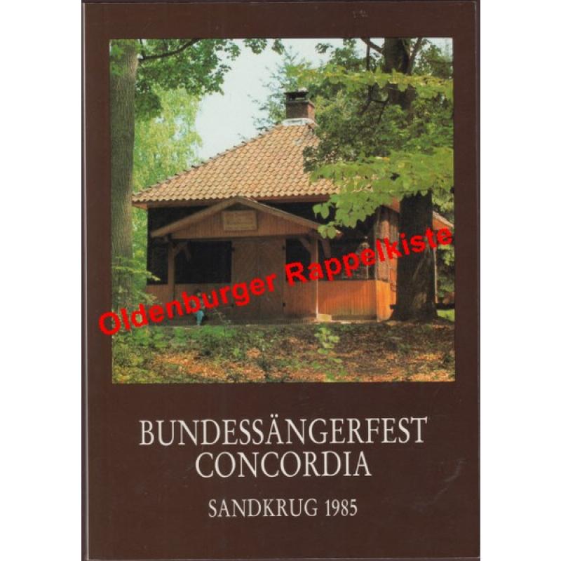 Bundessängerfest Concordia Sandkrug 1985  - Biel,Peter