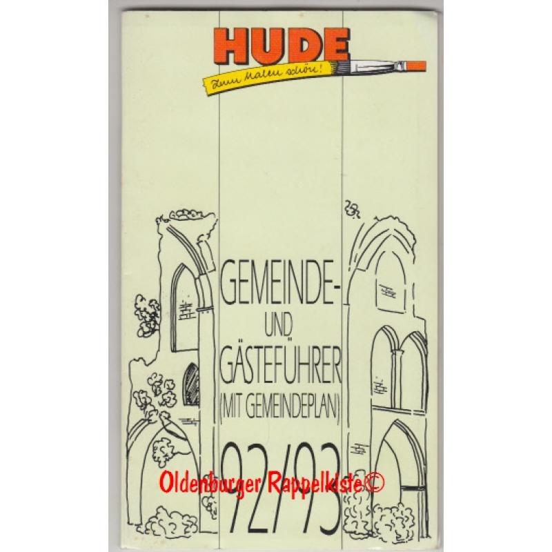 Hude - Gemeinde- und Gästeführer (mit Gemeindeplan ) 1992/93 ° - Gemeinde Hude