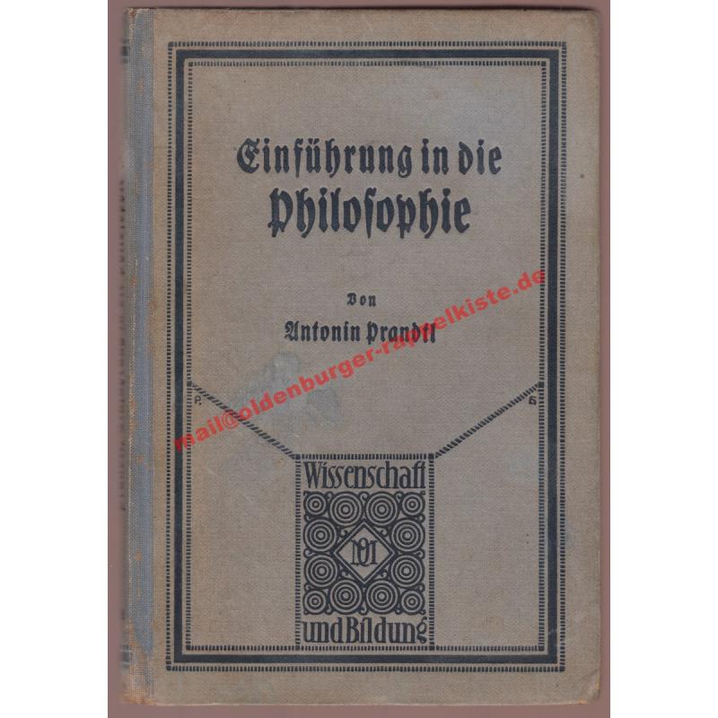 Einführung in die Philosophie: Wissenschaft und Bildung Bd. 174 (1922)  - Prandtl, Antonin