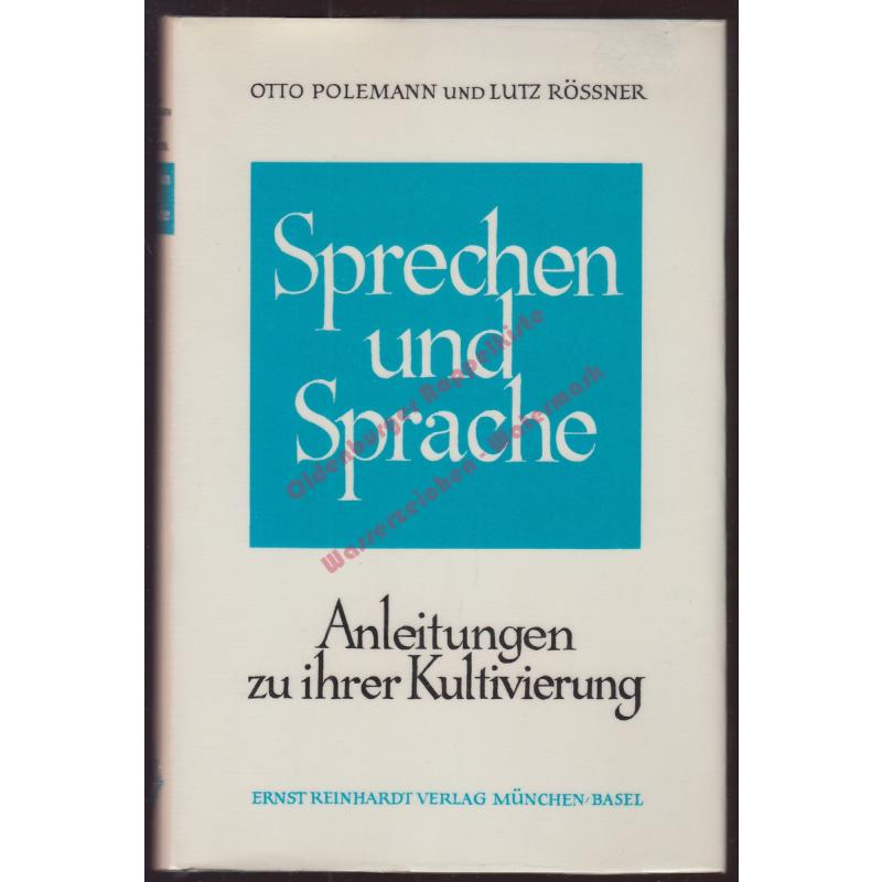 Sprechen und Sprache - Anleitungen zu ihrer Kultivierung (1966) - Polemann, Otto/Rössner, Lutz