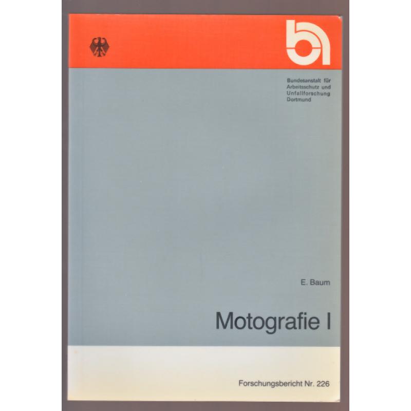 Motografie . - Teil: 1., Literaturrecherche, Infrarot-Kleinbild-Technik ° - Baum, Eckart