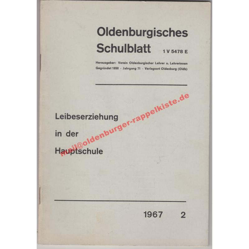 Oldenburgisches Schulblatt  Leibeserziehung in der Hauptschule  2/1967 - Verein oldenburgischer Lehrer und Lehrerinnen(Hrsg)