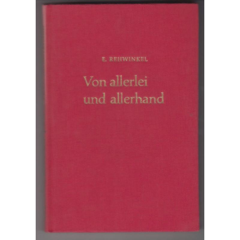 Von allerlei und allerhand  (1968) - Rehwinkel, Edmund