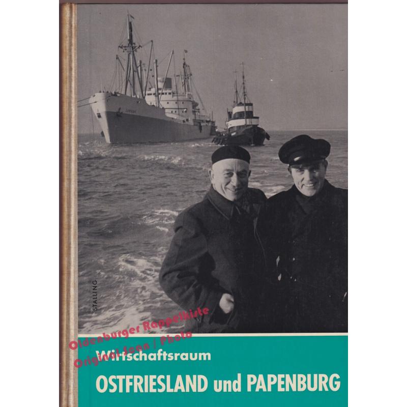 Wirtschaftsraum Ostfriesland und Papenburg (1968)  - IHK Ostfriesland u. Papenburg (Hrsg)